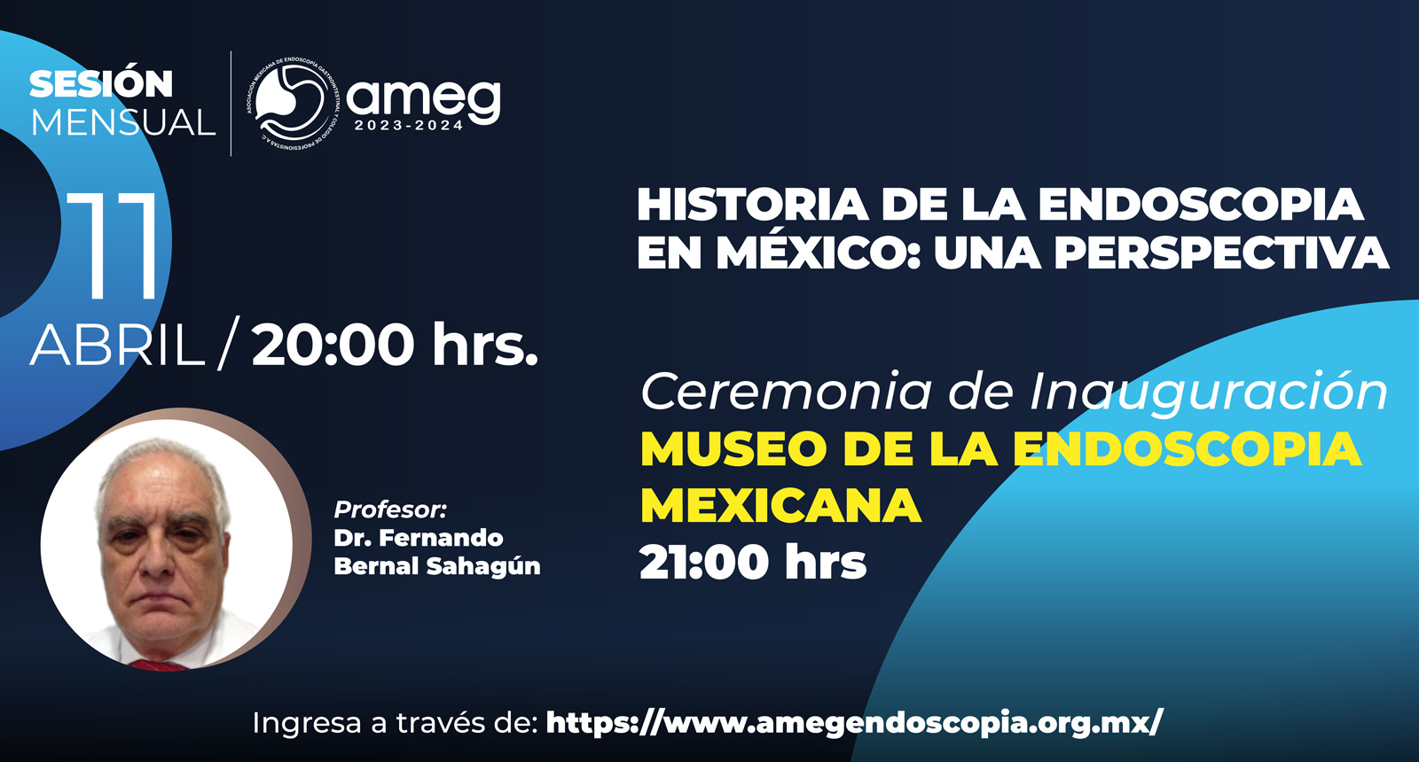 Sesión mensual: Historia de la Endoscopia en México: una perspectiva